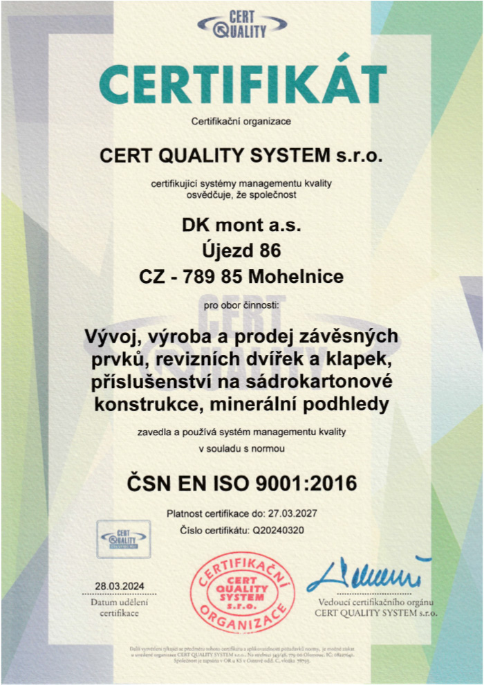 ČSN EN ISO 9001:2016  ČSN EN ISO/IEC 27001:2014